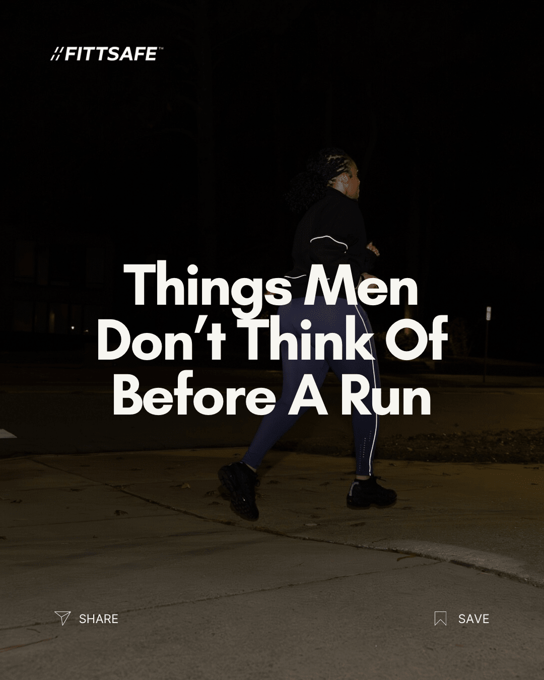Things Men Don’t Think Of Before A Run - Fittsafe